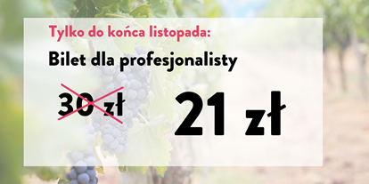 tylko do końca listopada bilet dla profesjonalisty ze zniżką 30%