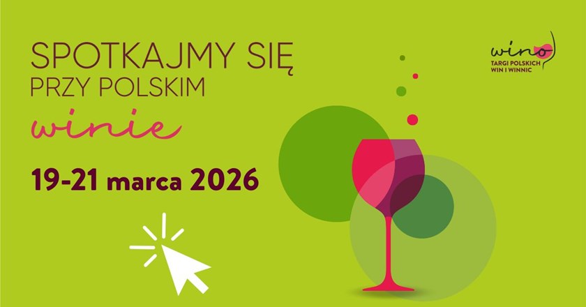 Baner promocyjny przyszłorocznej edycji Targów Polskich Win i Winnic.